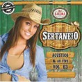 Sertanejo Acústico e Ao Vivo Vol. 03