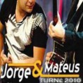 Jorge e Mateus – Turne 2010